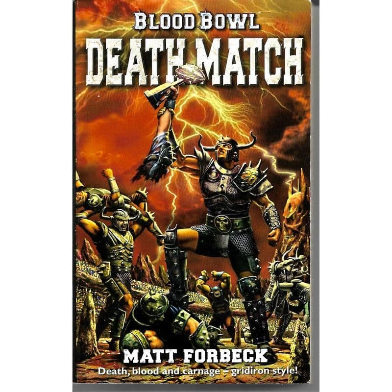 Bloodbowl Death Match by Matt Forbeck (2006)