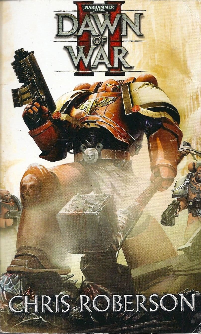 Dawn of War II by Chris Roberson Warhammer 40,000 book paperback (2009)
