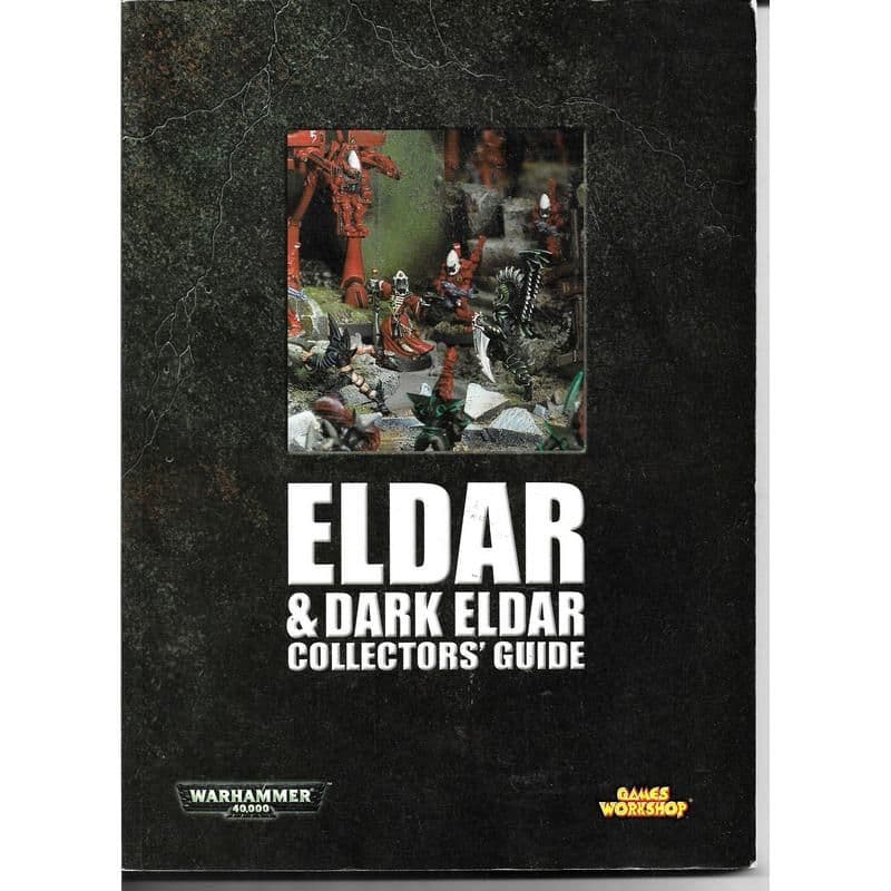 Eldar & Dark Eldar Collectors Guide (2004)