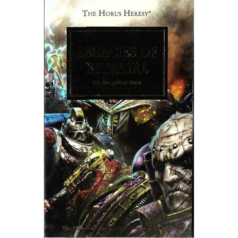 Legacies of Betrayal Horus Heresy book 31 first issue gold cover (2015)