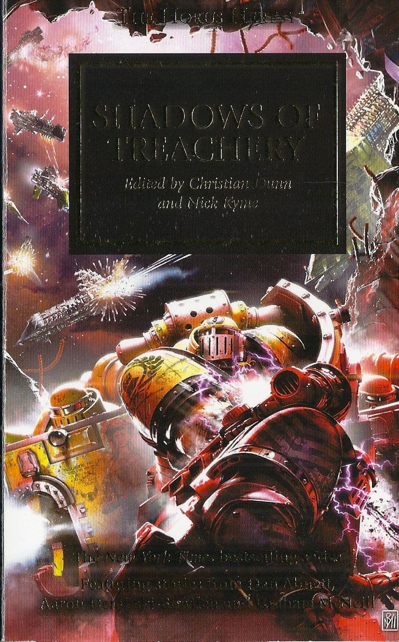 Shadows of Treachery by Dunn / Kyme Horus Heresy book 22 1st issue gold cover (2012)