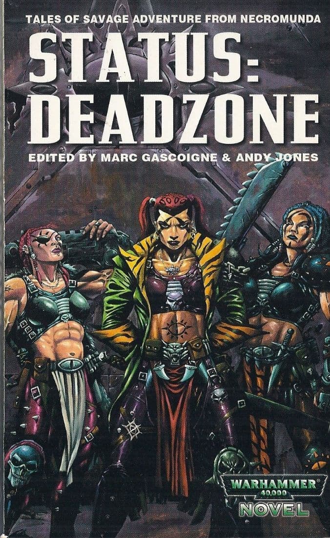 Status: Deadzone by Marc Gascoigne & Andy Jones Necromunda book paperback (2000)