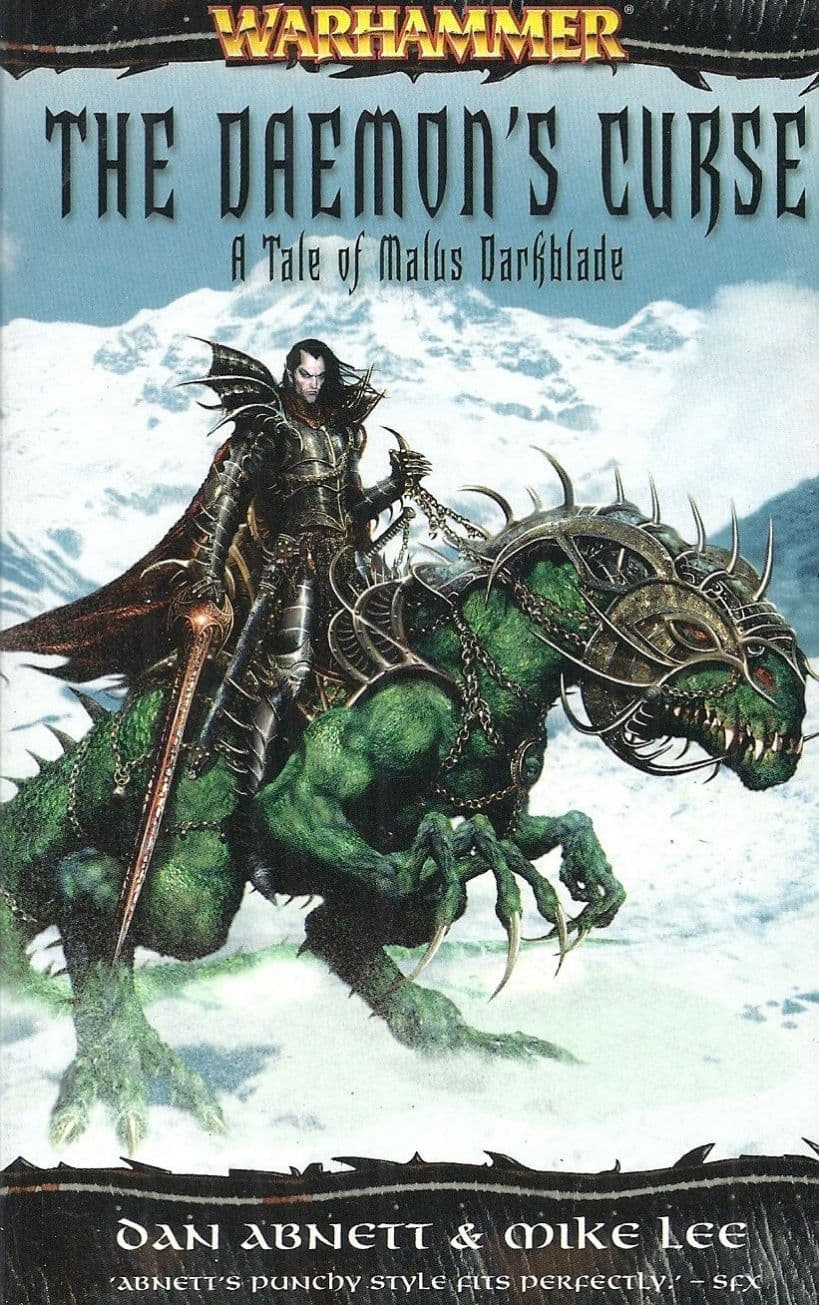 The Daemons Curse A Tale of Malus Darkblade by Dan Abnett & Mike Lee Warhammer Fantasy book paperback