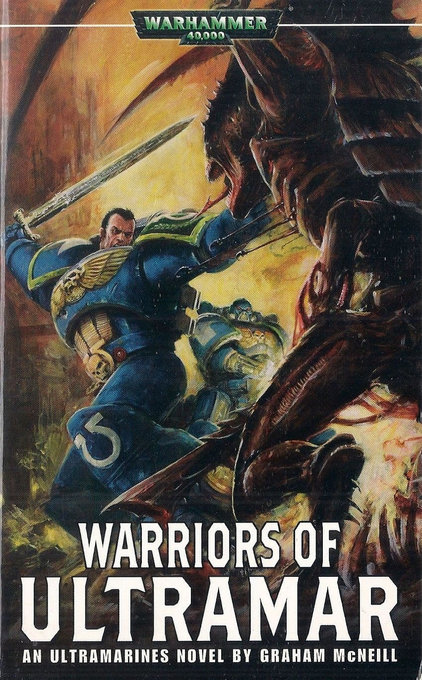 Warriors of Ultramar An Ultramarines Novel by Graham McNeill paperback (2003)