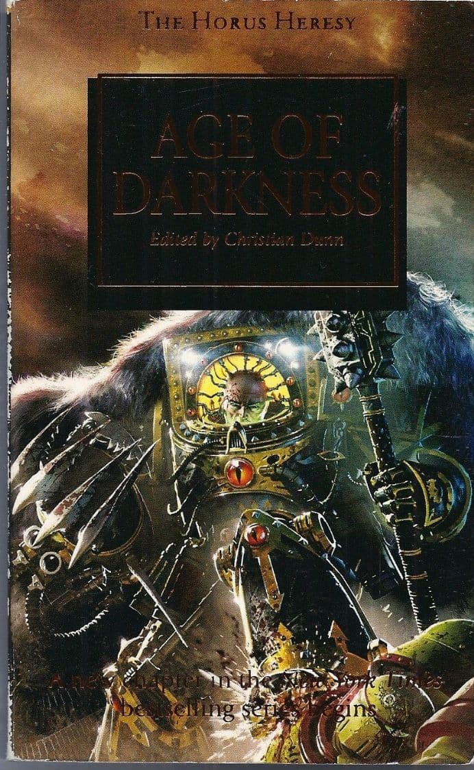 Age of Darkness by Christian Dunn Horus Heresy book 16 4th issue bronze cover (2011)