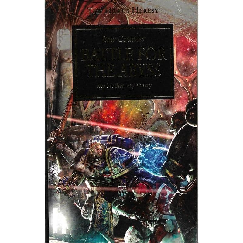 Battle for the Abyss by Ben Counter Horus Heresy book 8 first issue gold cover (2008)