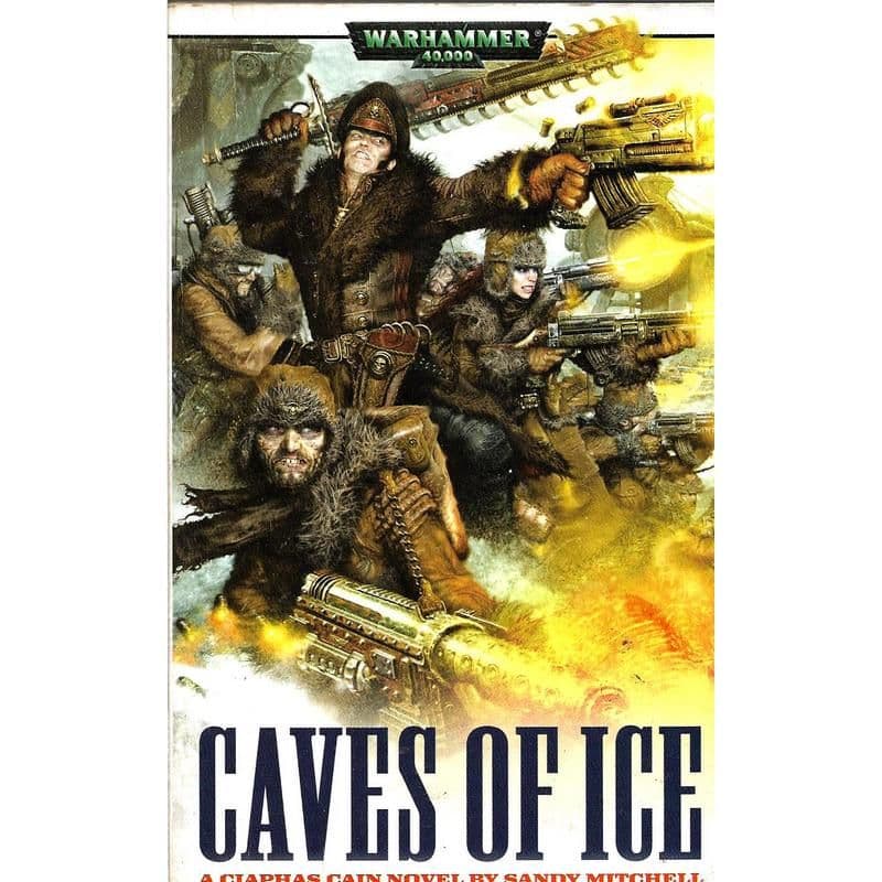 Caves of Ice by Sandy Mitchell Ciaphas Cain book (2004)