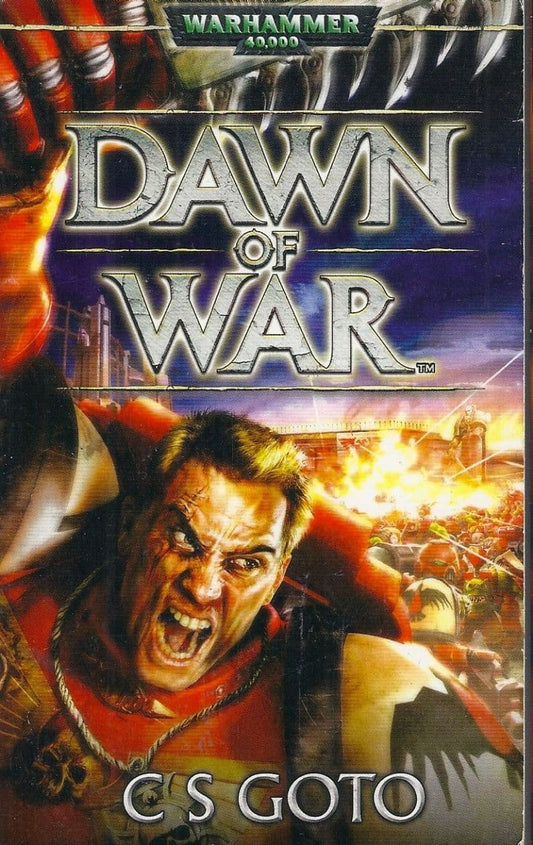 Dawn of War by C S Goto Warhammer 40,000 book paperback 40k