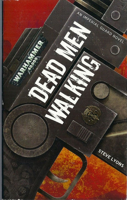 Dead Men Walking by Steve Lyons Warhammer 40,000 book paperback 40k Death Korps Kreig