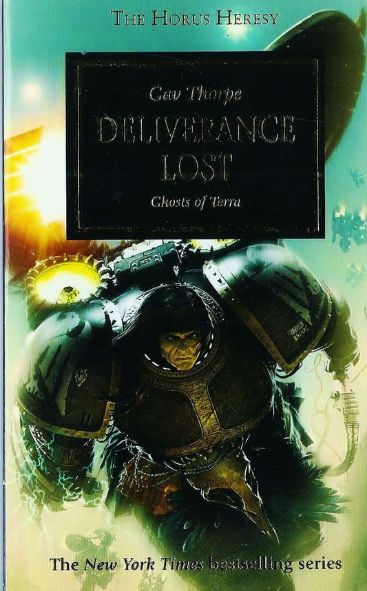 Deliverance Lost by Gav Thorpe Horus Heresy book 18 first issue gold cover (2012)