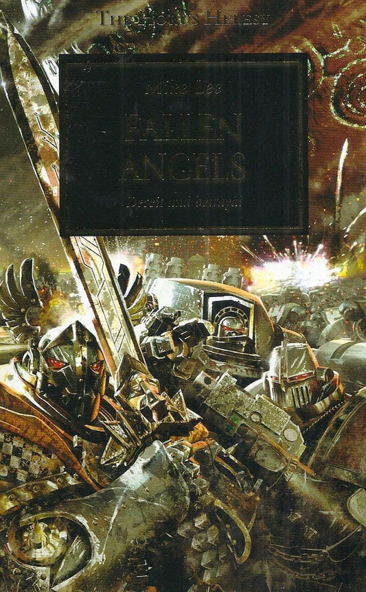 Fallen Angels by Mike Lee Horus Heresy book 11 1st issue gold cover (2009)