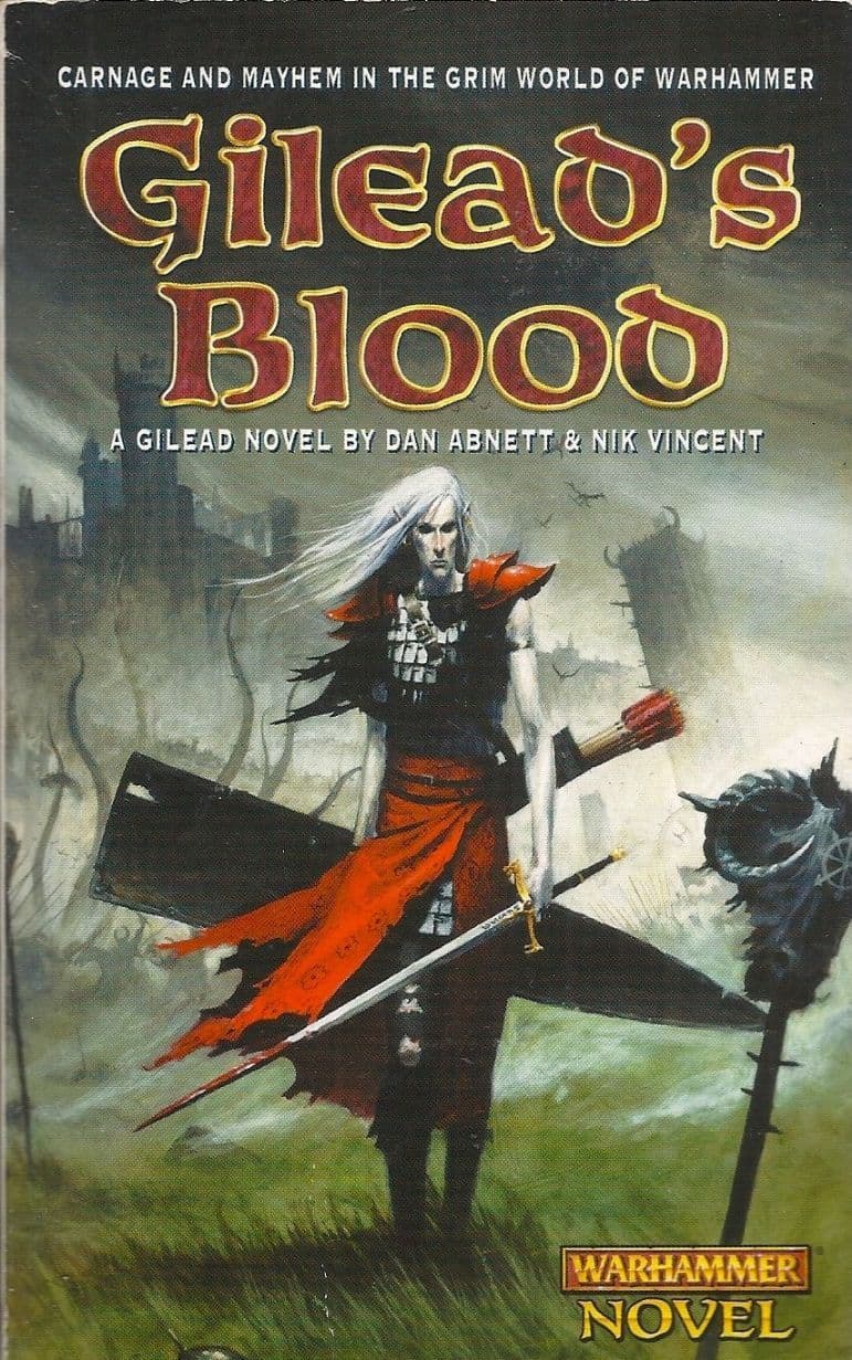 Gileads Blood by Dan Abnett & Nik Vincent Warhammer Fantasy book paperback