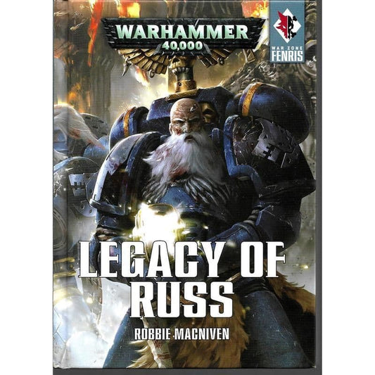 Legacy of Russ by Robbie MacNiven (2016 Hardback) Space Wolves