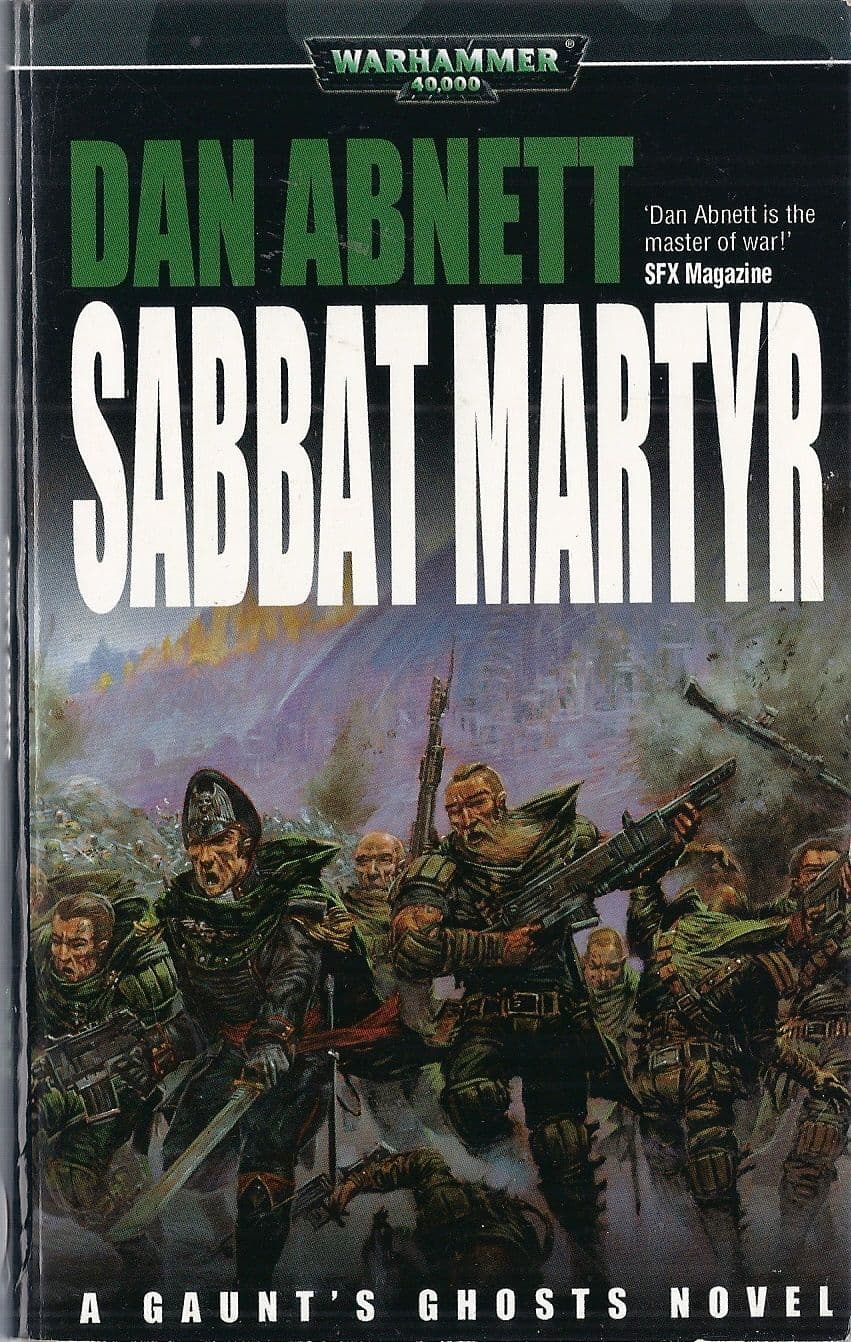 Sabbat Martyr by Dan Abnett Gaunts Ghosts book (2003)
