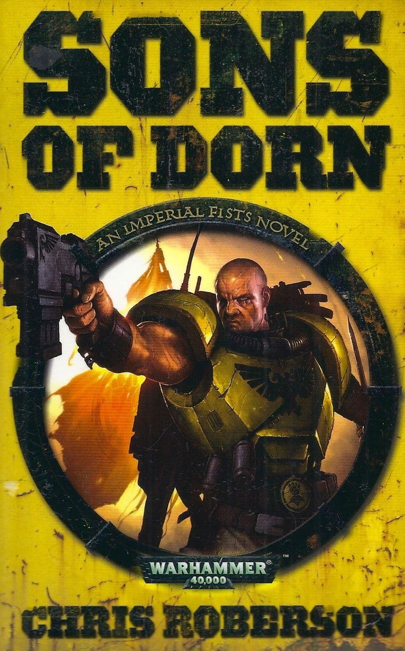 Sons of Dorn by Chris Roberson Warhammer 40,000 book paperback 40k Imperial Fists