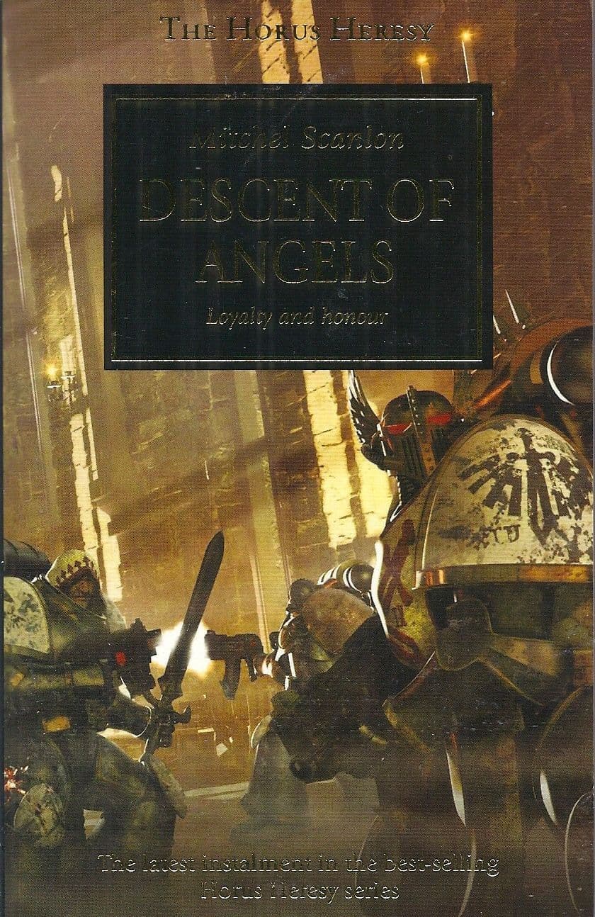 The Descent of Angels by Mitchel Scanlon Horus Heresy book 6 Gold First Edition paperback (2007)