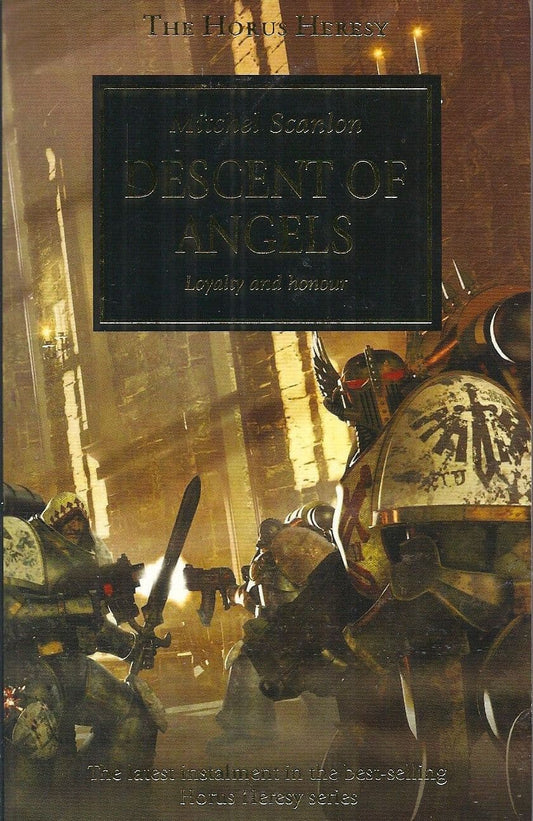 The Descent of Angels by Mitchel Scanlon Horus Heresy book 6 Gold First Edition paperback (2007)