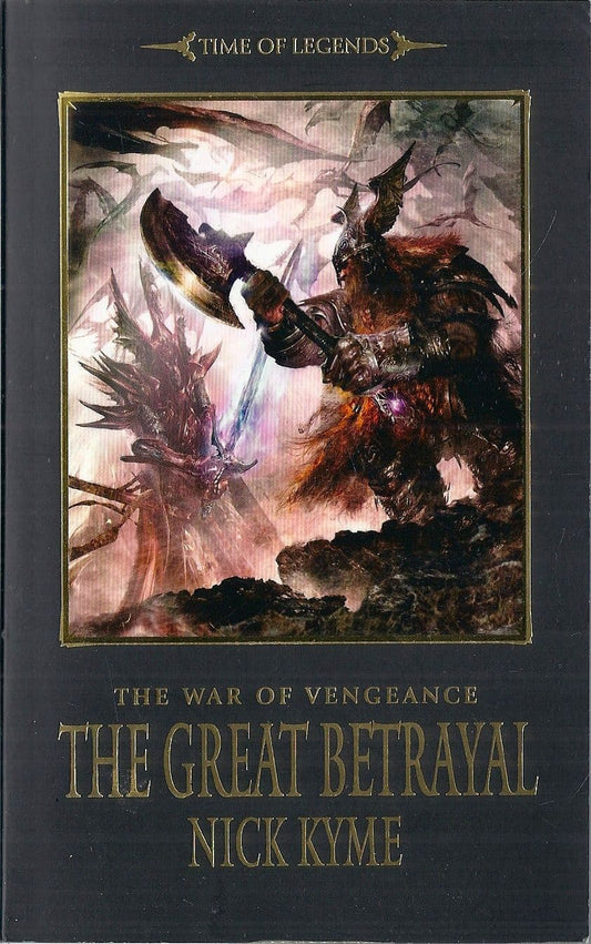 The Great Betrayal by Nick Kyme Warhammer Time of Legends book paperback