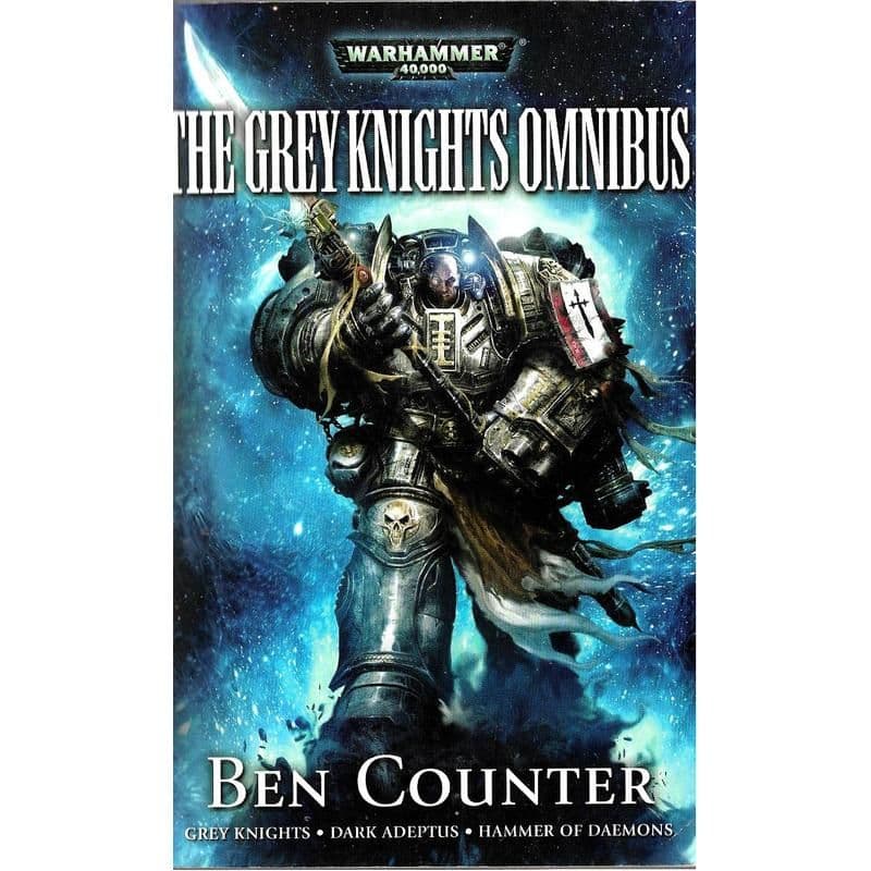The Grey Knights Omnibus by Ben Counter book (2009)
