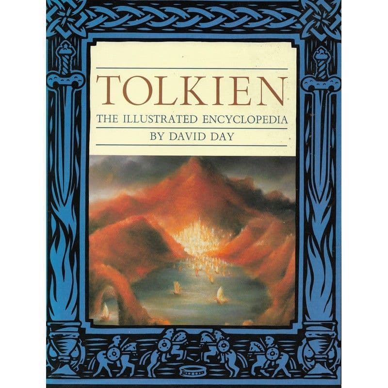 Tolkien The Illustrated Encyclopedia by David Day (1991)