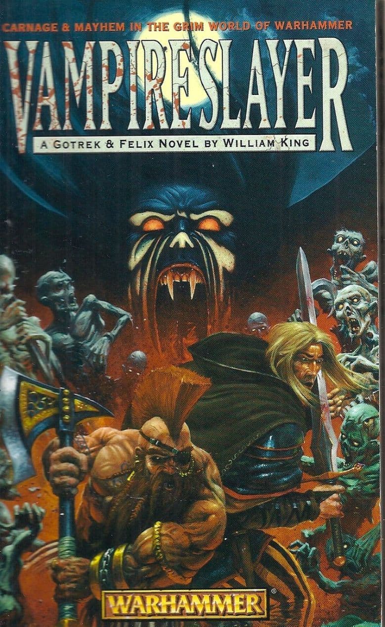 Vampireslayer by William King Warhammer Fantasy book paperback Gotrek Felix